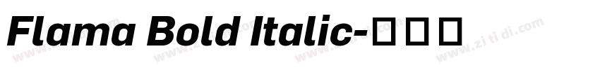 Flama Bold Italic字体转换